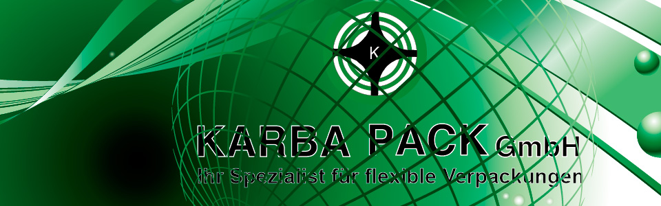 Karba Pack - Ihr Spezialist für flexible Verpackungen